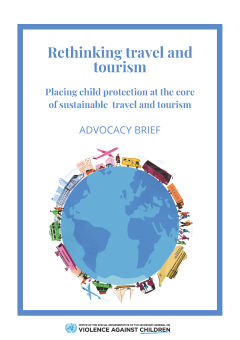 Cover of the report on Rethinking travel and tourism: Placing child protection at the core of sustainable travel and tourism